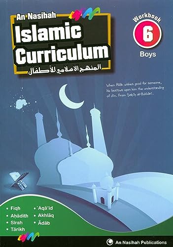 An Nasihah Islamic Curriculum Workbook 6 Boys