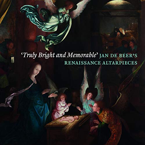 ‘Truly Bright and Memorable’: Jan De Beer’s Renaissance Altarpieces By ...