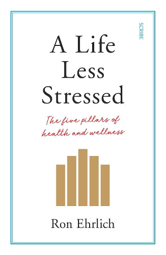 A Life Less Stressed