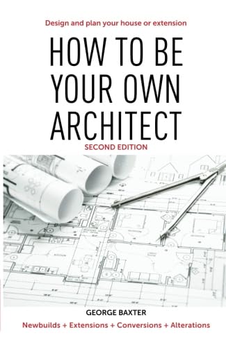 How to Be Your Own Architect