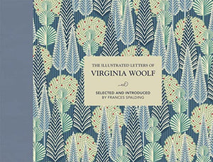 The Illustrated Letters of Virginia Woolf 