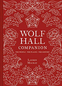 Wolf Hall Companion 