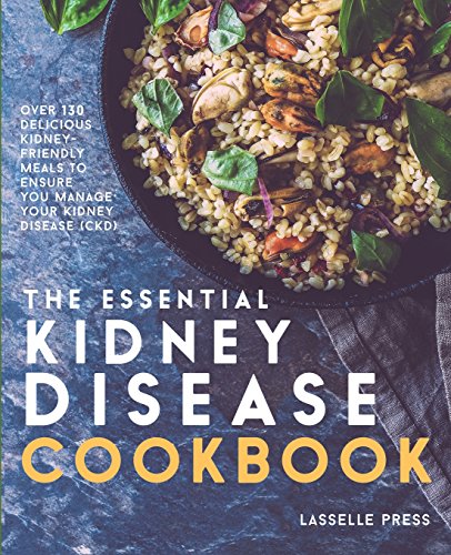 Essential Kidney Disease Cookbook