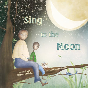 Sing to The Moon 