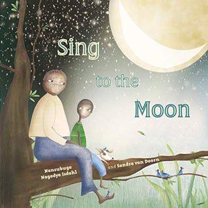 Sing to The Moon 