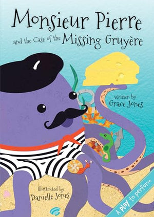 Monsieur Pierre and the Case of the Missing Gruyere