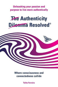 The Authenticity Dilemma Resolved 