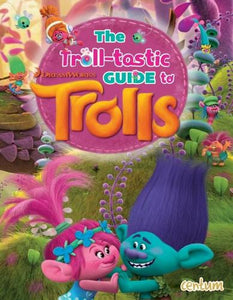 Trolls - Troll-tastic Guide Book 