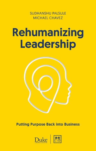 Rehumanizing Leadership