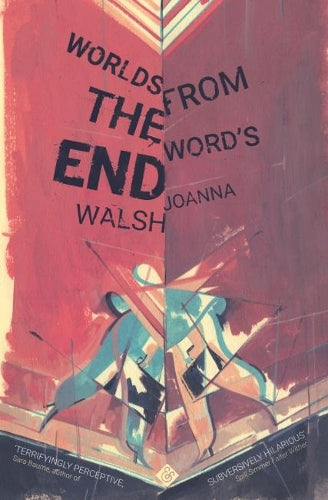 Worlds from the Word's End