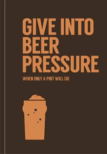 Give in to Beer Pressure