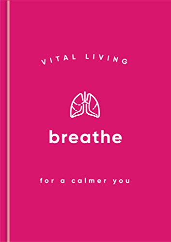 Vital Living: Breathe