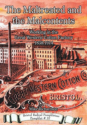 The Maltreated and the Malcontents