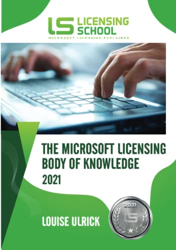The Microsoft Licensing Body of Knowledge