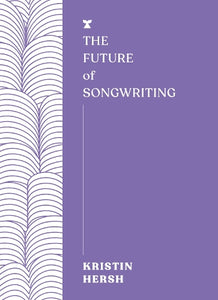 The Future of Songwriting 