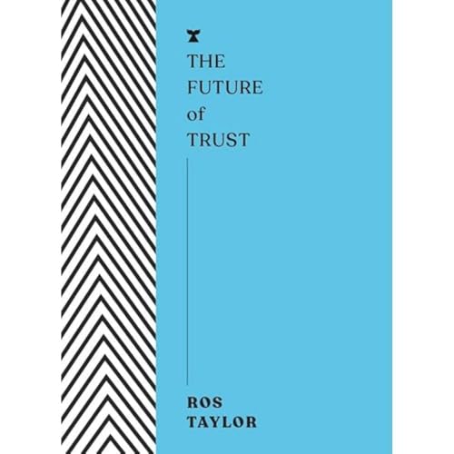 The Future of Trust