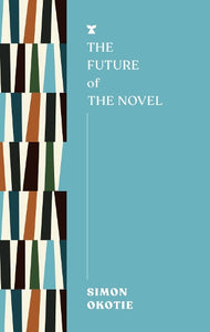 The Future of the Novel 