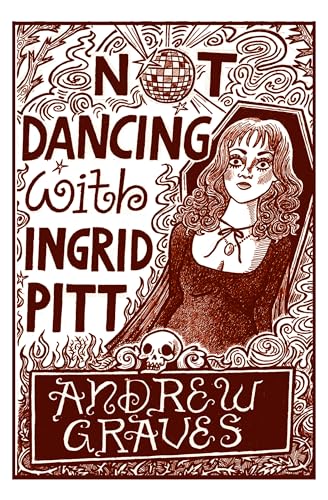 Not Dancing With Ingrid Pitt