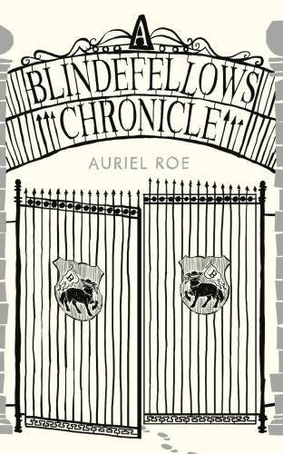 A Blindefellows Chronicle