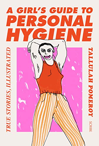 A Girls Guide to Personal Hygiene