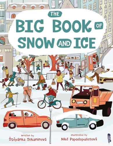 The Big Book Of Snow and Ice