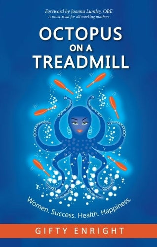 Octopus on a Treadmill