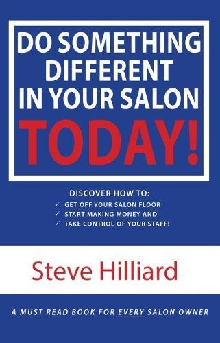 Do Something Different in your Salon Today!