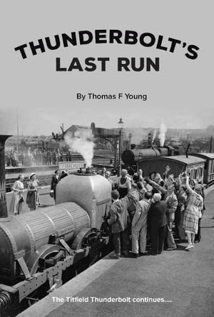 Thunderbolt's Last Run