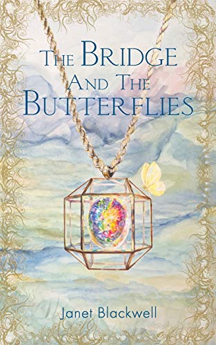 The Bridge and the Butterflies