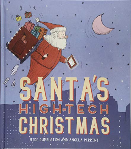 Santa's High-tech Christmas