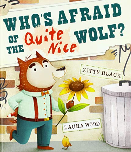 Who's Afraid of the Quite Nice Wolf?