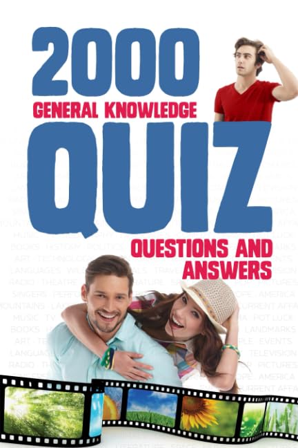 2000 General Knowledge Quiz Questions and Answers