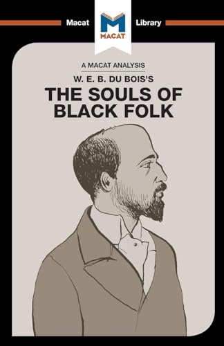 An Analysis of W.E.B. Du Bois's The Souls of Black Folk