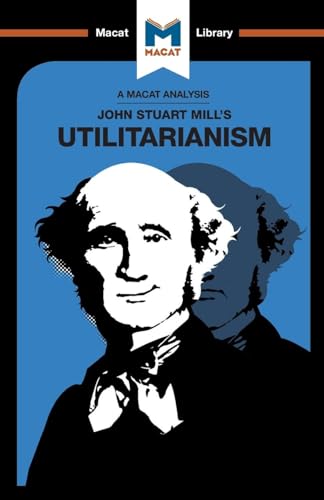 An Analysis of John Stuart Mills's Utilitarianism