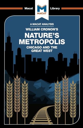 An Analysis of William Cronon's Nature's Metropolis