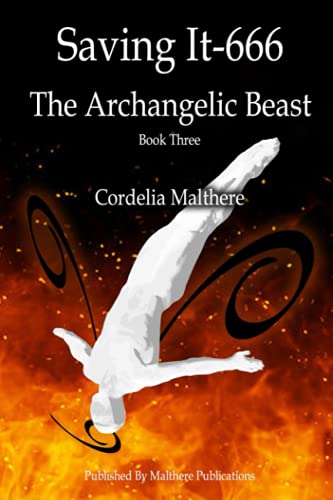 Saving It-666 The Archangelic Beast (It-666 The Beast Saga)