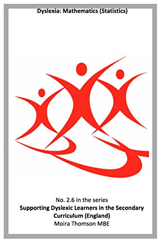 2.6 Dyslexia: Mathematics (Statistics) (Supporting Learners with Dyslexia in the Secondary Curriculum (England))
