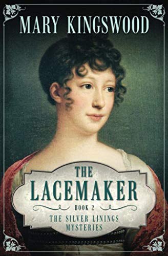 The Lacemaker (Silver Linings Mysteries)