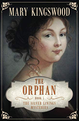 The Orphan (Silver Linings Mysteries)
