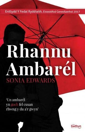 Rhannu Ambarel - Enillydd y Fedal Ryddiaith 2017