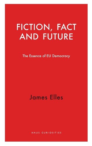 Fiction, Fact and Future