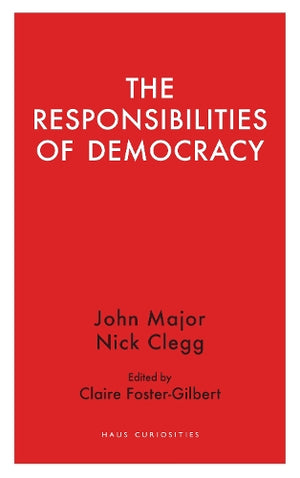 The Responsibilities of Democracy