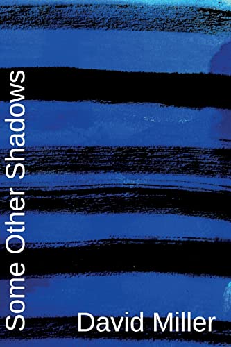 Some Other Shadows