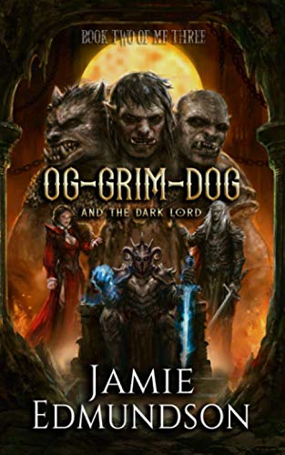 Og-Grim-Dog and The Dark Lord