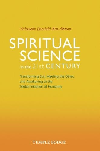 Spiritual Science in the 21st Century