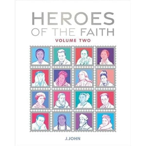 Heroes of the Faith: Volume Two 