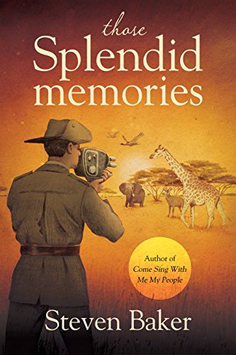 Those Splendid Memories