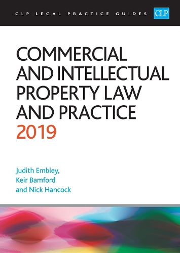 Commercial and Intellectual Property Law and Practice 2019