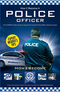 How to Become an Australian Police Officer 