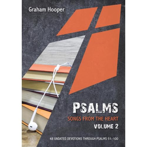 Psalms: Songs from the heart (Volume 2)
